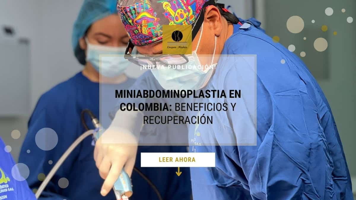 Miniabdominoplastia en Colombia: Beneficios y Recuperación
