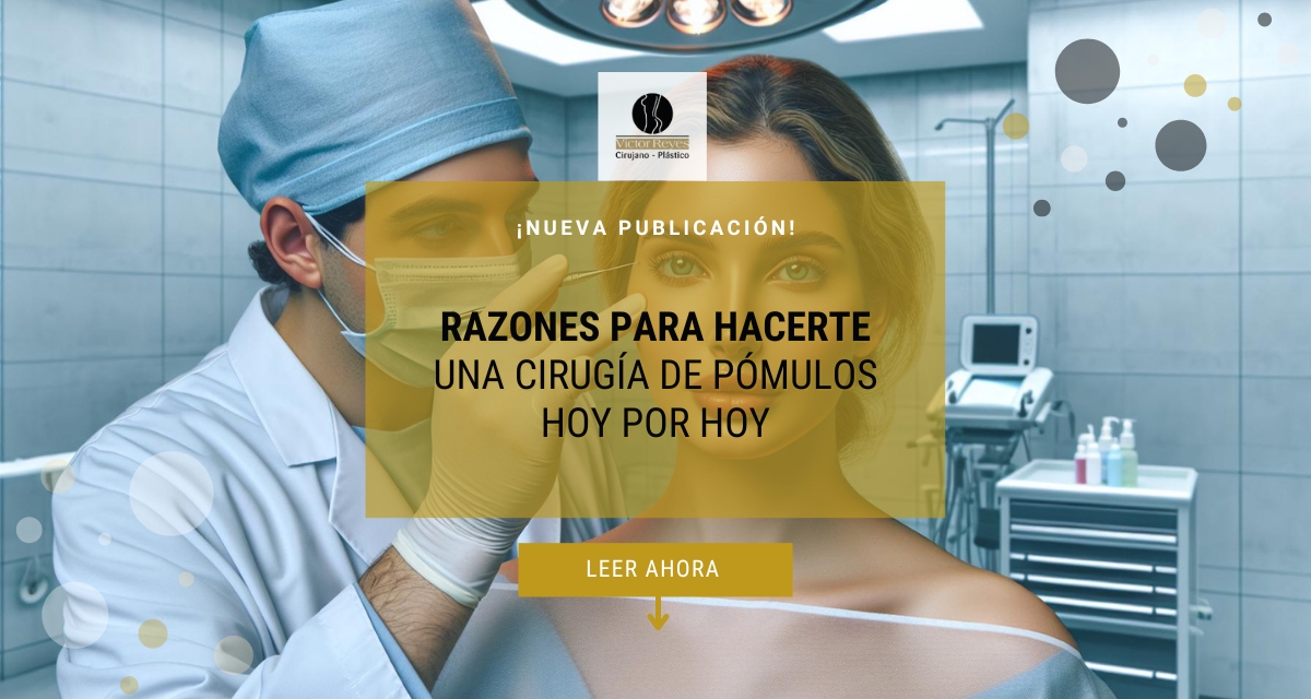 ¿Qué razones existen para hacerte una cirugía de pómulos?